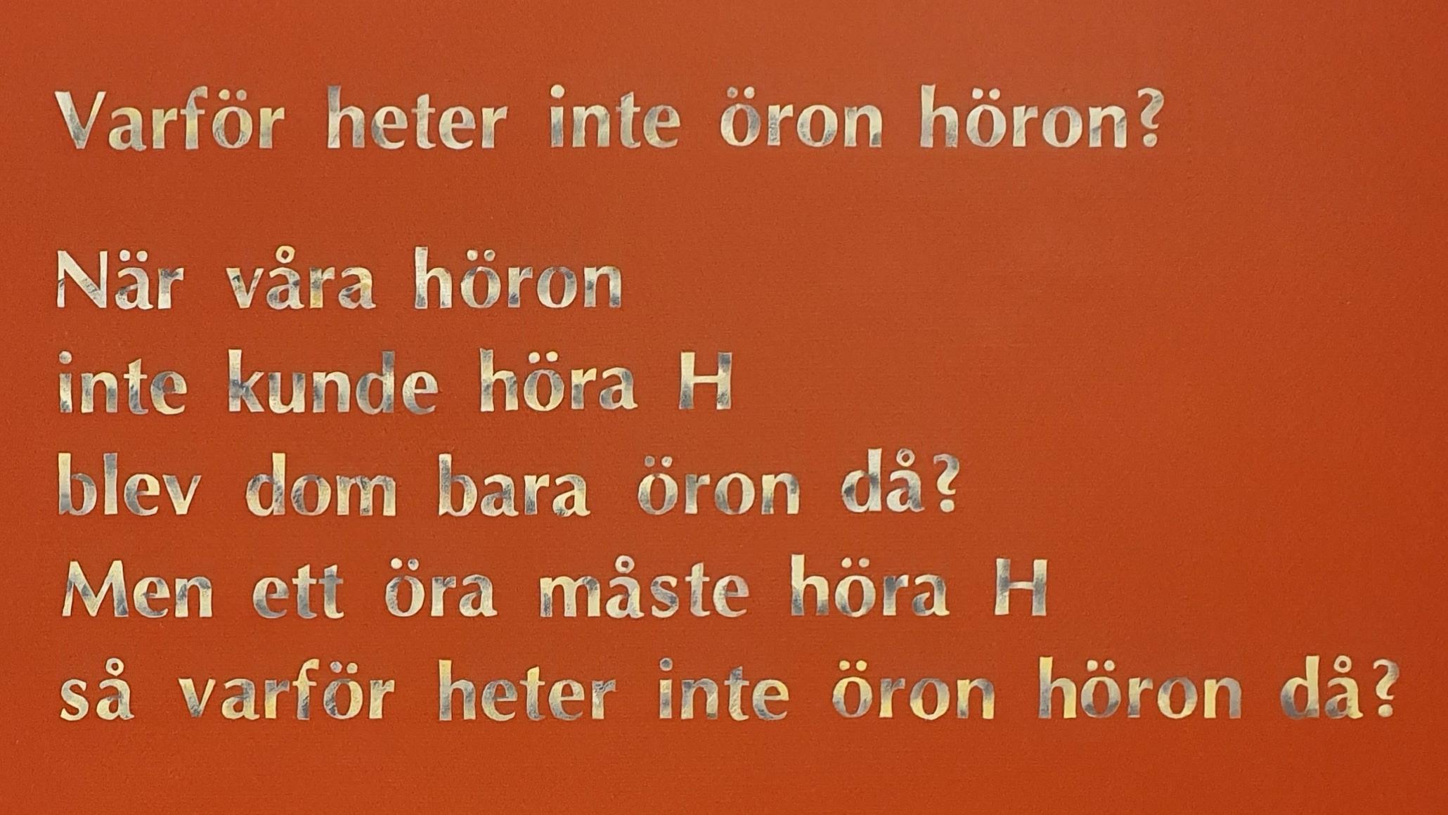 En vers med rubriken: Varför heter inte öron höron?